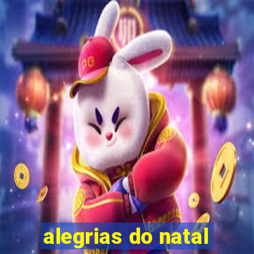 alegrias do natal